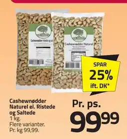 Fleggaard Cashewnødder Naturel el. Ristede og Saltede, DKK 99.99 tilbud