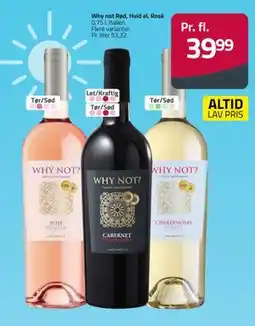 Fleggaard Why not Rød, Hvid el. Rosé, DKK 39.99 tilbud