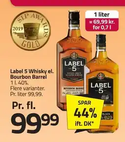 Fleggaard Label 5 Whisky el. Bourbon Barrel, DKK 99.99 tilbud