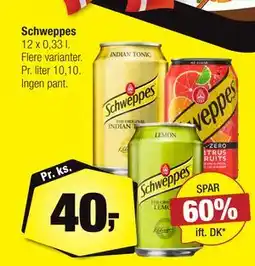Calle Schweppes, DKK 40 tilbud