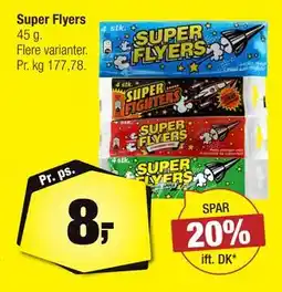 Calle Super Flyers, DKK 8 tilbud