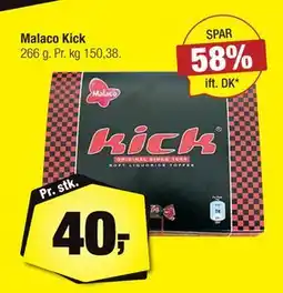 Calle Malaco Kick, DKK 40 tilbud