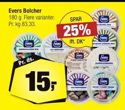 Calle Evers Bolcher, DKK 15 tilbud