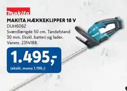 Davidsen MAKITA HÆKKEKLIPPER 18 V, DKK 1495 tilbud