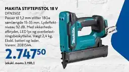 Davidsen MAKITA STIFTEPISTOL 18 V, DKK 2747.5 tilbud