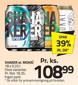 Fleggaard SHAKER el. MOKAÏ, DKK 108.99 tilbud