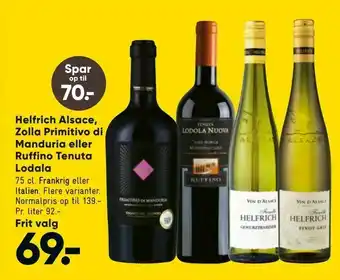 Bilka Helfrich Alsace, Zolla Primitivo di Manduria eller Ruffino Tenuta Lodala tilbud