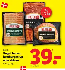 Lidl HØJER Røget bacon, hamburgerryg eller skinke tilbud