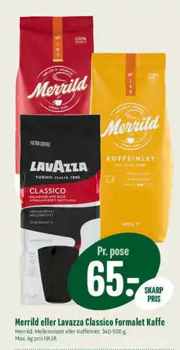 Min Købmand Merrild eller Lavazza Classico Formalet Kaffe tilbud