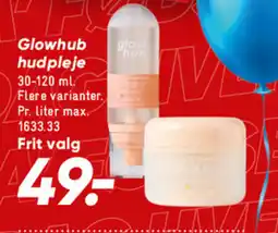 Bilka Glowhub glow hudpleje tilbud