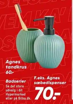 Bilka Agnes tandkrus, DKK 60 tilbud