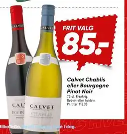 Bilka Calvet Chablis eller Bourgogne Pinot Noir, DKK 85 tilbud