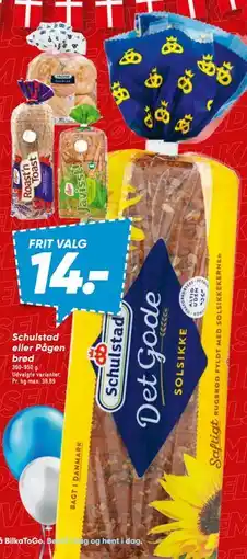 Bilka Schulstad eller Pågen brød, DKK 14 tilbud