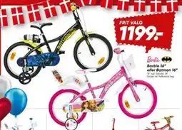 Bilka Barbie 16” eller Batman 16”, DKK 1199 tilbud