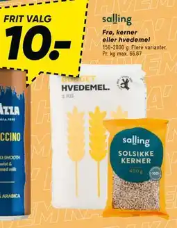 Bilka Frø, kerner eller hvedemel, DKK 10 tilbud