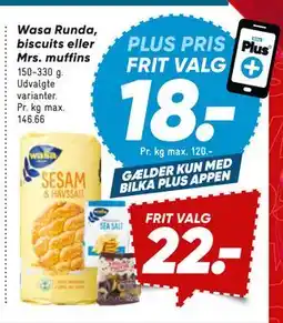 Bilka Wasa Runda, biscuits eller Mrs. muffins, DKK 22, App-pris tilbud