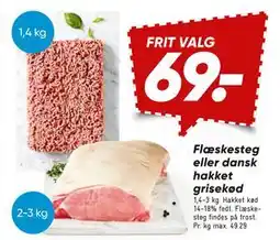 Bilka Flæskesteg eller dansk hakket grisekød, DKK 69 tilbud