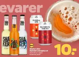Netto Shaker eller Nørrebro Bryghus øl, DKK 10 tilbud