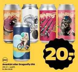 Netto Anarkist eller Dragonfly IPA, DKK 20 tilbud