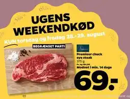 Netto Premieur chuck eye steak, DKK 69 tilbud