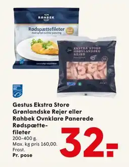 SPAR Gestus Ekstra Store Grønlandske Rejer eller Rahbek Ovnklare Panerede Rødspættefileter, DKK 32 tilbud