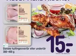 REMA 1000 Danske kyllingeoverlår eller underlår 300-400 g, DKK 15 tilbud