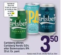 REMA 1000 Carlsberg pilsner, Carlsberg Nordic 0.0% eller Brewmasters IPA 33 cl. Ex. pant, DKK 3.5 tilbud