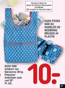 REMA 1000 REMA 1000 foldbart net Bæreevne 20 kg Polyester Anbefalet vask ved 30° Pr. stk., DKK 10 tilbud