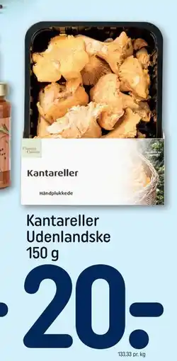 REMA 1000 Kantareller Udenlandske 150 g, DKK 20 tilbud