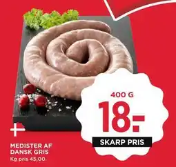 MENY MEDISTER AF DANSK GRIS, DKK 18 tilbud