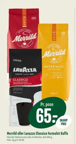 Min Købmand Merrild eller Lavazza Classico Formalet Kaffe, DKK 65 tilbud