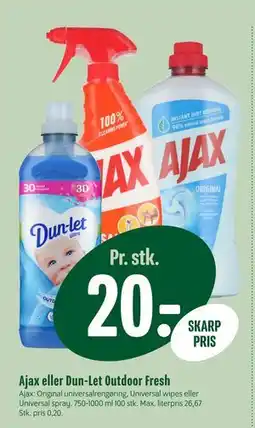 Min Købmand Ajax eller Dun-Let Outdoor Fresh, DKK 20 tilbud