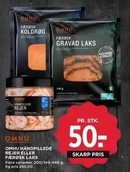 MENY OMHU HÅNDPILLEDE REJER ELLER FÆRØSK LAKS, DKK 50 tilbud