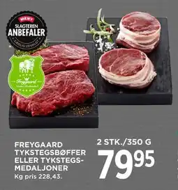 MENY FREYGAARD TYKSTEGSBØFFER ELLER TYKSTEGSMEDALJONER, DKK 79.95 tilbud