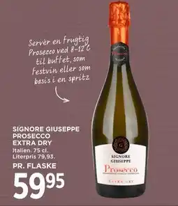 MENY SIGNORE GIUSEPPE PROSECCO EXTRA DRY, DKK 59.95 tilbud