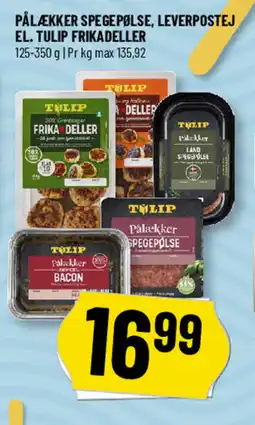 Løvbjerg Pålækker spegepølse, leverpostej el. tulip frikadeller tilbud