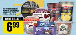 Løvbjerg Dr. oetker dessert, milka el. oreo snack, rice'n'go el. skyr tilbud