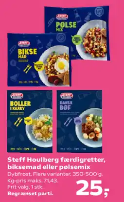 Kvickly Steff Houlberg færdigretter, biksemad eller pølsemix tilbud