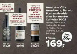 Kvickly Amarone Villa Annaberta, Barolo Fontanafredda eller Burmester Colheita 2005 tilbud