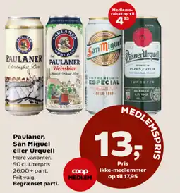 Kvickly Paulaner, San Miguel eller Urquell Flere varianter. tilbud
