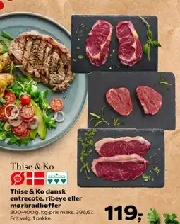 SuperBrugsen Thise & Ko dansk entrecote, ribeye eller mørbradbøffer tilbud