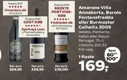 SuperBrugsen Amarone Villa Annaberta, Barolo Fontanafredda eller Burmester Colheita 2005 tilbud