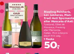 SuperBrugsen Riesling Feinherb, Les Jablieres, Man- fredi Asti Spumante eller Moscato d'Asti tilbud
