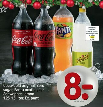 Coca-Cola original, Zero sugar, Fanta exotic eller Schweppes lemon