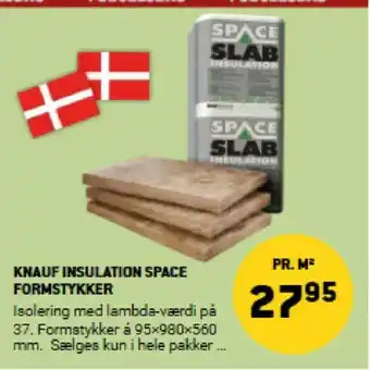 XL-BYG KNAUF INSULATION SPACE FORMSTYKKER tilbud