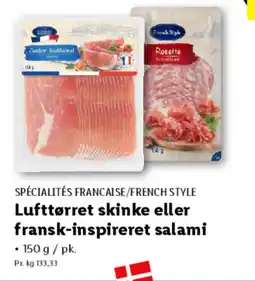 Lidl SPÉCIALITÉS FRANCAISE/FRENCH STYLE Lufttørret skinke eller fransk-inspireret salami tilbud