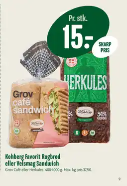 Min Købmand Kohberg Favorit Rugbrød eller Velsmag Sandwich tilbud