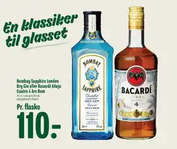 Min Købmand Bombay Sapphire London Dry Gin eller Bacardi Añejo Cuatro 4 års Rom tilbud