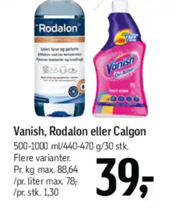 Føtex Vanish, Rodalon eller Calgon tilbud