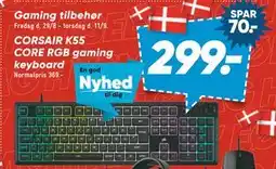 Bilka CORSAIR K55 CORE RGB gaming keyboard, DKK 299 tilbud